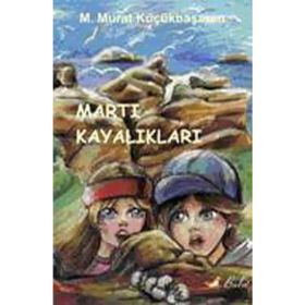 MARTI KAYALIKLARI - M. MURAT