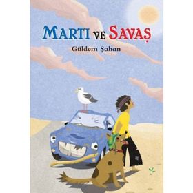 Martı ve Savaş - Güldem Şahan