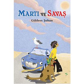 Martı ve Savaş - Güldem Şahan