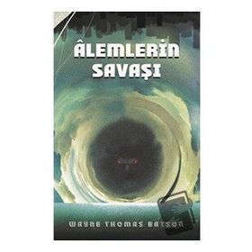 Martı Yayınları Alemlerin Savaşı Wayne Thomas Batson