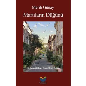 MARTILARIN DÜĞÜNÜ - MERIH GÜNAY