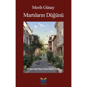 MARTILARIN DÜĞÜNÜ - MERIH GÜNAY