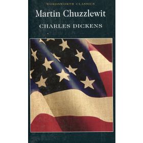 Martin Chuzzlewit - Charles Dickens
