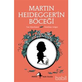 MARTIN HEIDEGGERIN BÖCEĞİ - YAN MARCHAND