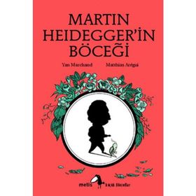 MARTIN HEIDEGGERIN BÖCEĞİ - YAN MARCHAND