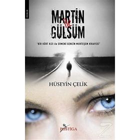 MARTIN ILE GÜLSÜM - HÜSEYİN ÇELİK