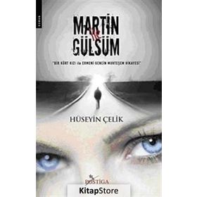 MARTIN ILE GÜLSÜM - HÜSEYİN ÇELİK