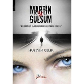 MARTIN ILE GÜLSÜM - HÜSEYİN ÇELİK