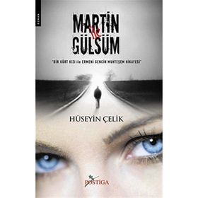 MARTIN ILE GÜLSÜM - HÜSEYİN ÇELİK