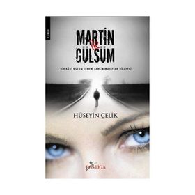 MARTIN ILE GÜLSÜM - HÜSEYİN ÇELİK