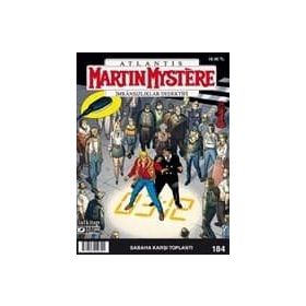Martin Mystere 184: Sabaha Karşı Toplantı - afredo castelli