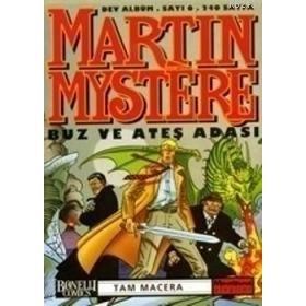 MARTIN MYSTERE 6 BUZ VE ATEŞ ADASI - PAOLO MORALES