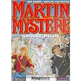 Martin Mystere Dev Albüm Sayı 10 Kötülük Meleği - afredo castelli Paolo Morales