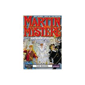 Martin Mystere Dev Albüm Sayı 10 Kötülük Meleği - afredo castelli Paolo Morales