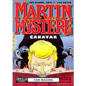 Martin Mystere Dev Albüm Sayı 7 Canavar - afredo castelli Giancarlo Alessandrini Luisa Zancanella