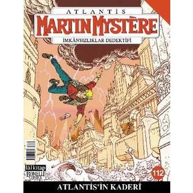Martin Mystere İmkansızlar Dedektifi Sayı: 112 Atlantis’in Kaderi - afredo castelli