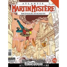 Martin Mystere İmkansızlar Dedektifi Sayı: 112 Atlantis’in Kaderi - afredo castelli