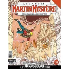 Martin Mystere İmkansızlar Dedektifi Sayı: 112 Atlantis’in Kaderi - afredo castelli