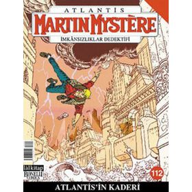 Martin Mystere İmkansızlar Dedektifi Sayı: 112 Atlantis’in Kaderi - afredo castelli