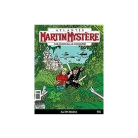 MARTIN MYSTERE İMKANSIZLAR DEDEKTIFI SAYI: 115 ALTIN BUDA - LA NEVE