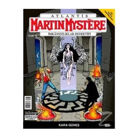 MARTIN MYSTERE İMKANSIZLAR DEDEKTIFI SAYI: 125 KARA GÜNEŞ - CARLO RECAGNO