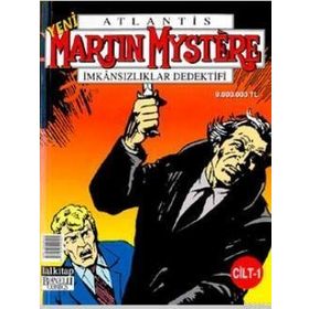 MARTIN MYSTERE İMKANSIZLIKLAR DEDEKTIFI CILT 1 KARINDEŞEN JACK'IN DÖNÜŞÜ BORIS GRIGOV'UN ESRARI YAŞAM TAŞI - CARLO RECAGNO