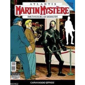MARTIN MYSTERE İMKANSIZLIKLAR DEDEKTIFI SAYI: 124 CARAVAGGIO ŞİFRESİ - ALFREDO CASTELLI