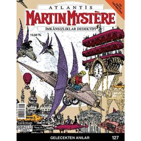 Martin Mystere İmkansızlıklar Dedektifi Sayı: 127 - Gelecekten Anılar - Carlo Recagno