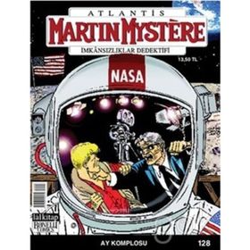 MARTIN MYSTERE İMKANSIZLIKLAR DEDEKTIFI SAYI: 128 - AY KOMPLOSU - ALFREDO CASTELLI