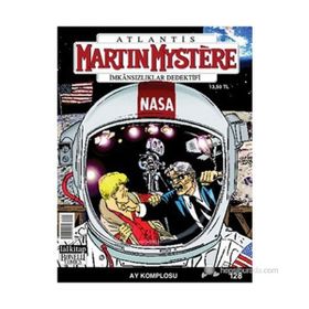 MARTIN MYSTERE İMKANSIZLIKLAR DEDEKTIFI SAYI: 128 - AY KOMPLOSU - ALFREDO CASTELLI
