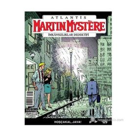 Martin Mystere İmkansızlıklar Dedektifi Sayı: 129 Hoşçakal, Java - Paolo Morales