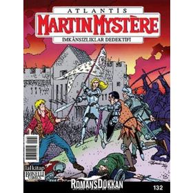 MARTIN MYSTERE İMKANSIZLIKLAR DEDEKTIFI SAYI: 132 JEAN D'ARC'IN SIRRI - PAOLO MORALES