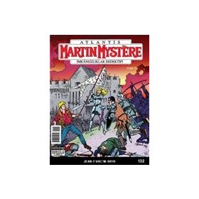 MARTIN MYSTERE İMKANSIZLIKLAR DEDEKTIFI SAYI: 132 JEAN D'ARC'IN SIRRI - PAOLO MORALES