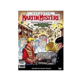 Martin Mystere İmkansızlıklar Dedektifi Sayı : 158 - Geçmişten Gelen Sesler - afredo castelli