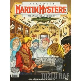 Martin Mystere İmkansızlıklar Dedektifi Sayı : 158 - Geçmişten Gelen Sesler - afredo castelli