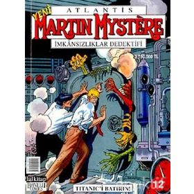 Martin Mystere Sayı: 12 - Titanic’i Batırın! - Kolektif