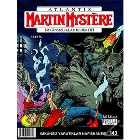 Martin Mystere Sayı: 143 İmkansız Yaratıklar Hapishanesi - Stefano Vietti