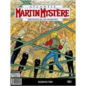 Martin Mystere Sayı : 151 İmkansızlar Dedektifi - Paolo Morales