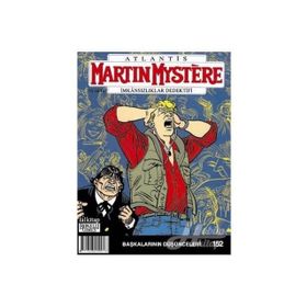 Martin Mystere Sayı 152 : Başkalarının Düşünceleri - Luigi Mignacco
