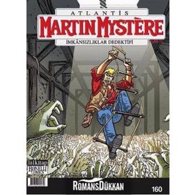 Martin Mystere sayı 160 İmkansızlıklar Dedektifi - Yeraltı Sakinleri - Paolo Morales