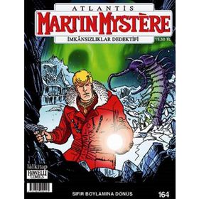Martin Mystere Sayı: 164 - Sıfır Boylamına Dönüş - Kolektif