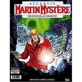 Martin Mystere Sayı: 164 - Sıfır Boylamına Dönüş - Kolektif
