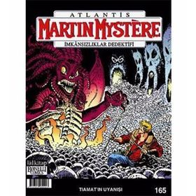 Martin Mystere Sayı: 165 - Tiamatın Uyanışı - Kolektif
