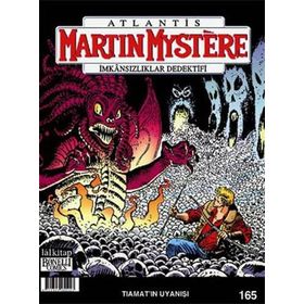 Martin Mystere Sayı: 165 - Tiamatın Uyanışı - Kolektif