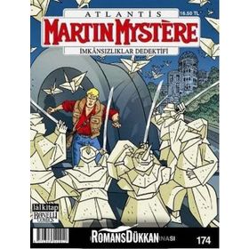 Martin Mystere Sayı 174 - Hiroshima'nın Bin Turnas - Andrea Cavaletto