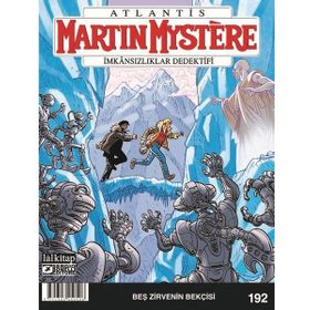 Martin Mystere Sayı: 192 - Beş Zirvenin Bekçisi - Kolektif