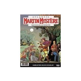 Martin Mystere Sayı: 193 - Hamelin’den Gelen Çocuklar - Kolektif