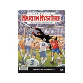 Martin Mystere Sayı: 196 - Var Olmamış Dünya Kupası - Kolektif