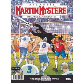 Martin Mystere Sayı: 196 - Var Olmamış Dünya Kupası - Kolektif