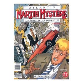 Martin Mystere Sayı: 27 Büyük Deprem - Alfredo Castelli